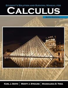 Calculus Student Solution and Survival Manual for Calculus