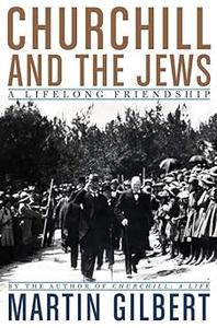 Churchill and the Jews A Lifelong Friendship