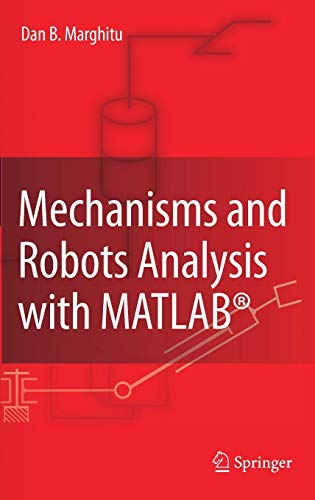 Mechanisms and Robots Analysis with MATLAB® (2024)