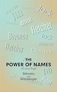 The Power of Names All About People