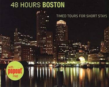 48 Hours Boston Timed Tours For Short Stays (48 Hours...)