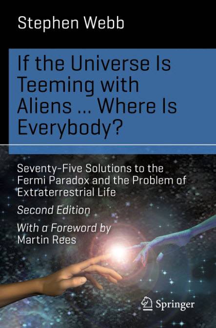 If the Universe Is Teeming with Aliens ... WHERE IS EVERYBODY Second Edition (2024)