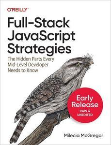 Full–Stack JavaScript Strategies