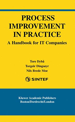 Process Improvement in Practice A Handbook for IT Companies