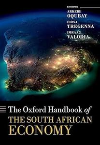 The Oxford Handbook of the South African Economy