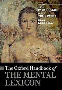 The Oxford Handbook of the Mental Lexicon