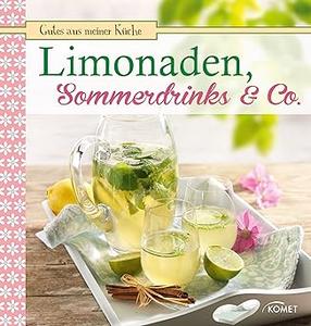 Limonaden, Sommerdrinks & Co