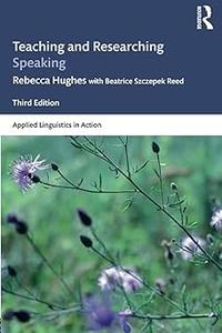 Teaching and Researching Speaking  Ed 3