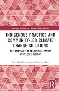 Indigenous Practice and Community-Led Climate Change Solutions 8671d9e274a3d1d0b44e53287c276433
