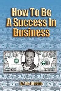 How To Be A Success In Business