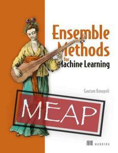 Ensemble Methods for Machine Learning (MEAP V08)