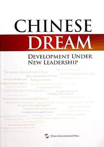 Chinese Dream Development Under New Leadership