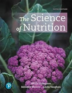 Science of Nutrition, The Ed 5