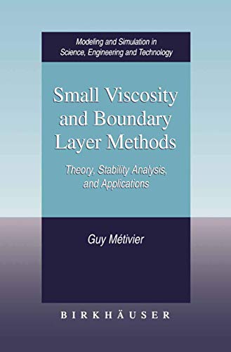 Small Viscosity and Boundary Layer Methods Theory, Stability Analysis, and Applications