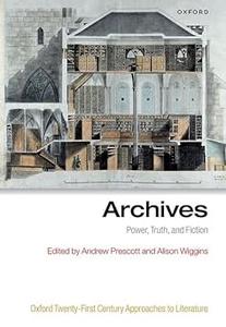 Archives Power, Truth, and Fiction