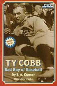 Ty Cobb Bad Boy of Baseball