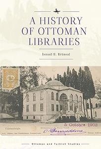 A History of Ottoman Libraries