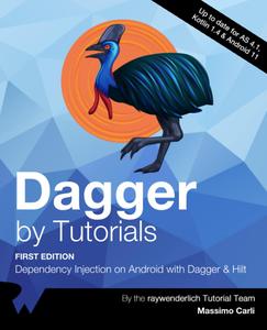 Dagger by Tutorials (First Edition) Dependency Injection on Android with Dagger & Hilt