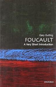 Foucault A Very Short Introduction