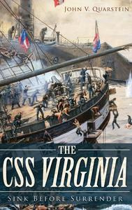 The CSS Virginia Sink Before Surrender