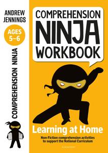 Comprehension Ninja Workbook for Ages 5–6 Comprehension activities to support the National Curriculum at home