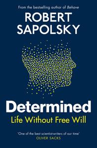 Determined Life Without Free Will, UK Edition