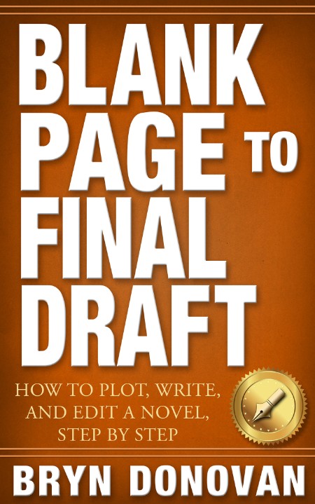 BLANK PAGE TO FINAL DRAFT by Bryn Donovan 63d0883fa9297848df9c1ecc6ffbd34a