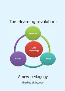 The I–Learning Revolution  A New Pedagogy