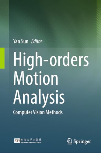 High–Orders Motion Analysis Computer Vision Methods (EPUB)