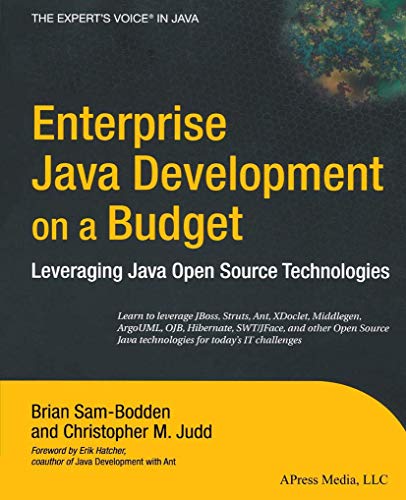 Enterprise Java Development on a Budget Leveraging Java Open Source Technologies
