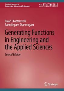 Generating Functions in Engineering and the Applied Sciences (Synthesis Lectures on Engineering, Science, and Technology)
