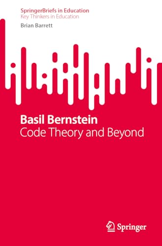 Basil Bernstein Code Theory and Beyond