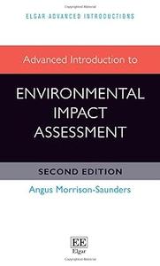 Advanced Introduction to Environmental Impact Assessment  Ed 2