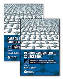 Carbon Nanomaterials Sourcebook, Two-Volume Set (2024)