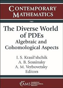 The Diverse World of PDEs Algebraic and Cohomological Aspects