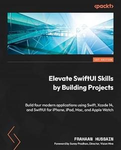 Elevate SwiftUI Skills by Building Projects