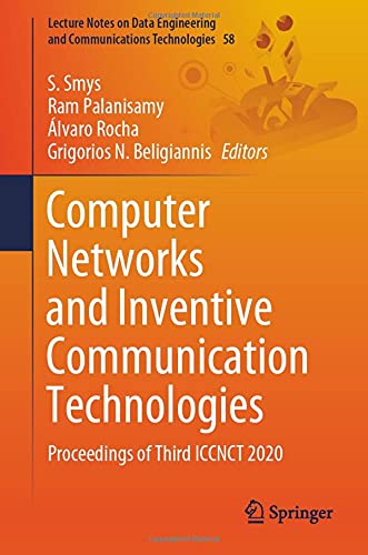 Computer Networks and Inventive Communication Technologies Proceedings of Third ICCNCT 2020 (2021)