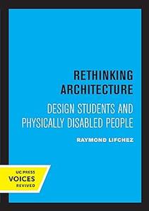 Rethinking Architecture Design Students and Physically Disabled People