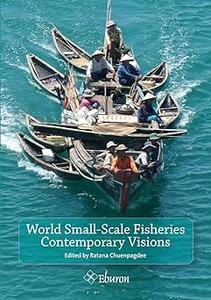 World Small–Scale Fisheries Contemporary Visions