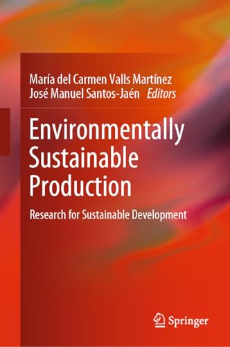 Environmentally Sustainable Production Research for Sustainable Development