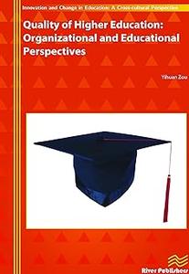 Quality of Higher Education Organizational and Educational Perspectives