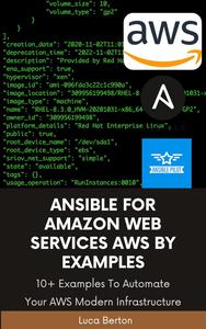 Ansible For Amazon Web Services AWS By Examples 10+ Examples To Automate Your AWS Modern Infrastructure
