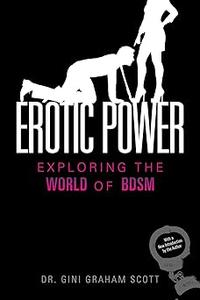 Erotic Power Exploring the World of BDSM
