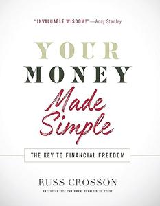 Your Money Made Simple The Key to Financial Freedom