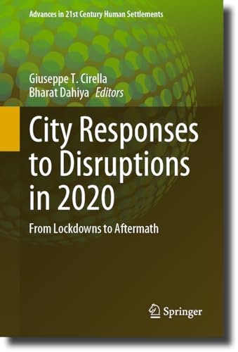 City Responses to Disruptions in 2020 From Lockdowns to Aftermath