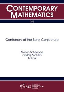 Centenary of the Borel Conjecture