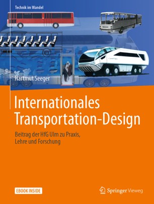 Internationales Transportation–Design Beitrag der HfG Ulm zu Praxis, Lehre und Forschung (2024)
