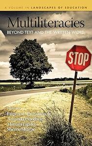 Multiliteracies Beyond Text and the Written Word (Hc)