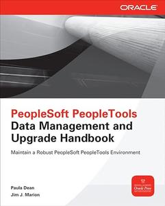 PeopleSoft PeopleTools Data Management and Upgrade Handbook (Oracle Press)