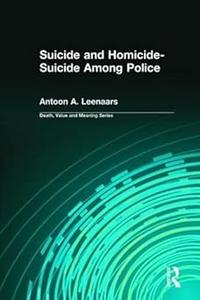 Suicide and Homicide–Suicide Among Police